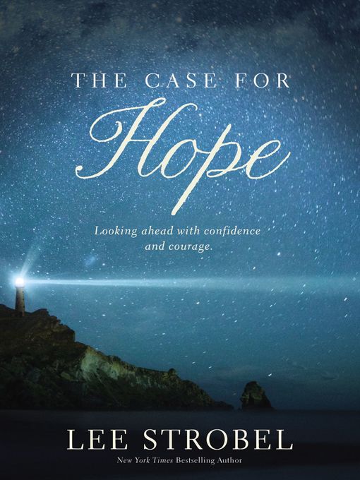 Title details for The Case for Hope by Lee Strobel - Available